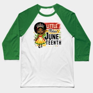 Little Miss Juneteenth African American Melanin Princess Pun Baseball T-Shirt